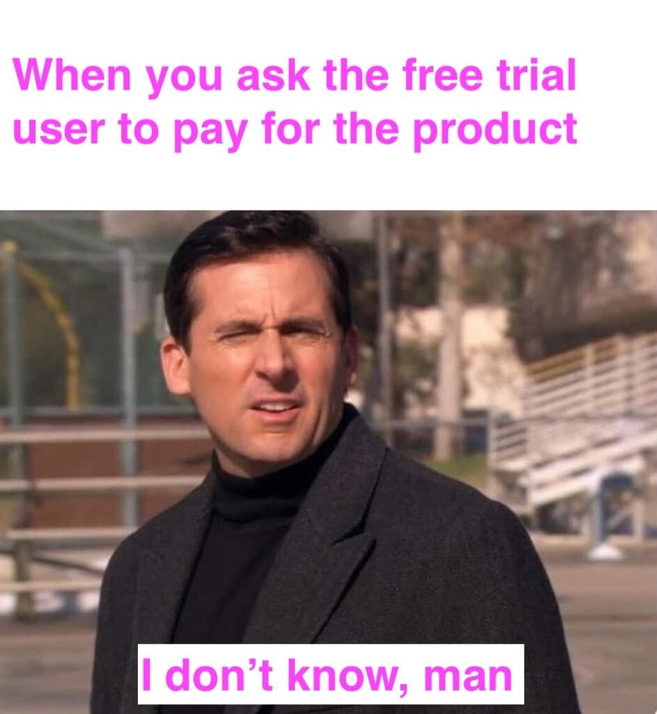 Startup Memes Free Trials Upgrade